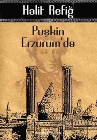 Puşkin Erzurum’da