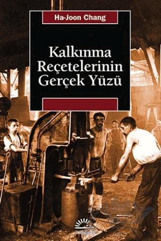 Kalkınma Reçetelerinin Gerçek Yüzü