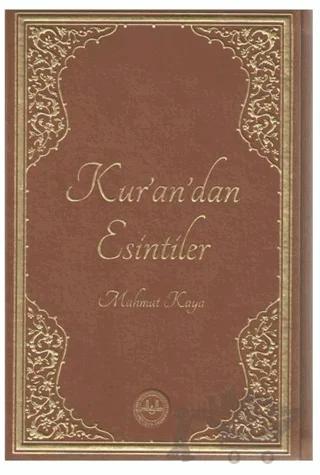 Kur’an’dan Esintiler