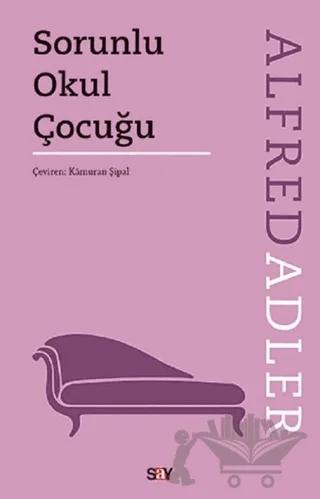 Sorunlu Okul Çocuğu