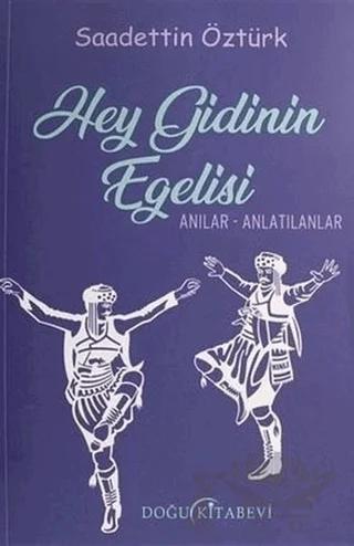 Hey Gidinin Egelisi