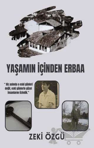 Yaşamın İçinden Erbaa – Zeki Özgü – Platanus Publishing kitap kapağı