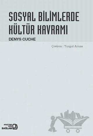 Sosyal Bilimlerde Kültür Kavramı