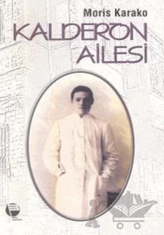 Kalderon Ailesi – Moris Karako – Belge Yayınları kitap kapağı