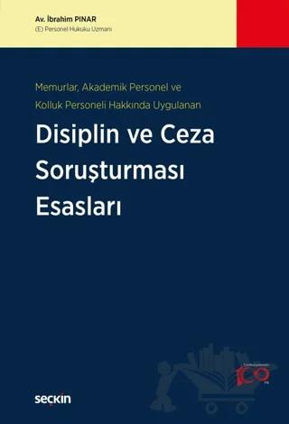 Disiplin ve Ceza Soruşturması Esasları