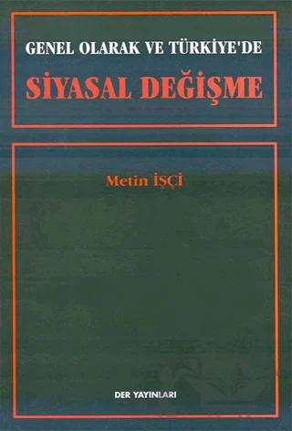 Genel Olarak ve Türkiye’de Siyasal Değişme