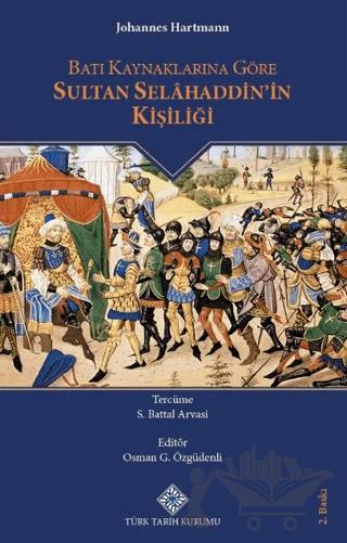 Batı Kaynaklarına Göre Sultan Selâhaddin'in Kişiliği