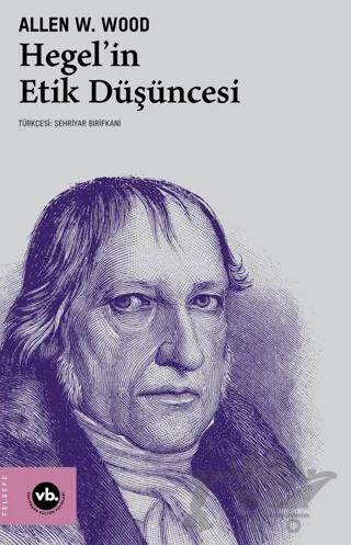 Hegel'in Etik Düşüncesi