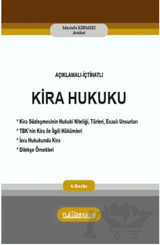 Açıklamalı İçtihatlı Kira Hukuku