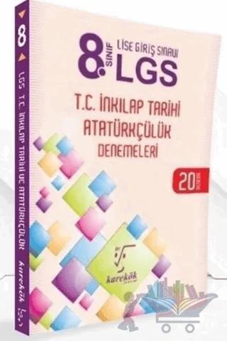 8. Sınıf LGS T.C. İnkılap Tarihi Atatürkçülük Denemeleri 20 Deneme