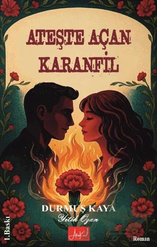 Ateşte Açan Karanfil
