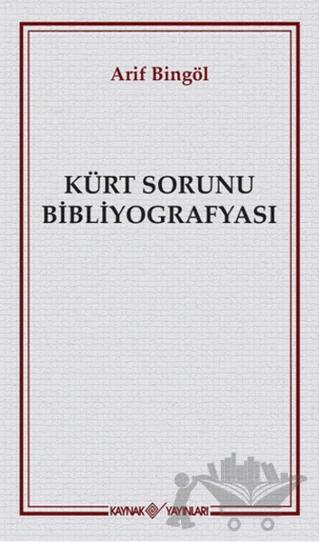 Kürt Sorunu Bibliyografyası