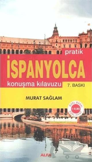 Pratik İspanyolca Konuşma Kılavuzu