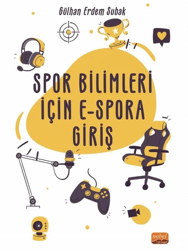Spor Bilimleri İçin E-Spora Giriş