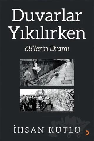 Duvarlar Yıkılırken