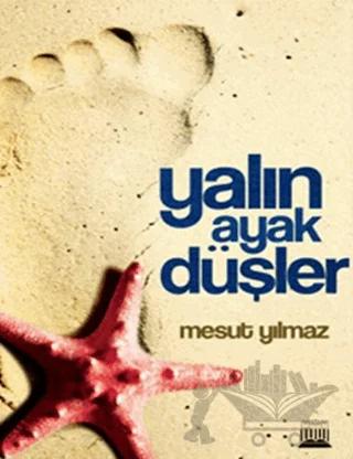 Yalın Ayak Düşler