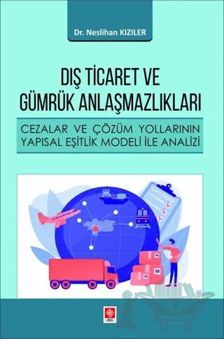 Dış Ticaret ve Gümrük Anlaşmazlıkları