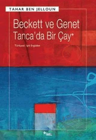 Beckett ve Genet - Tanca’da Bir Çay