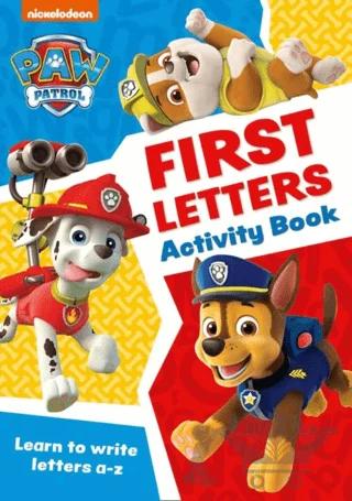 PAW Patrol First Letters Activity Book