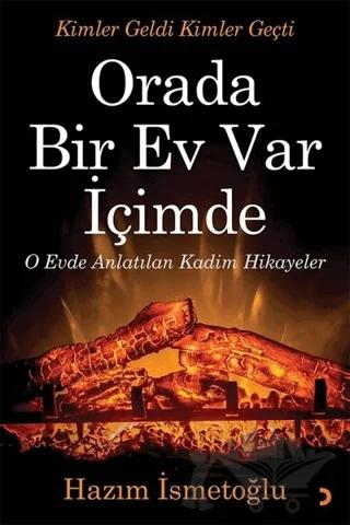 Orada Bir Ev Var İçimde