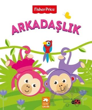 Arkadaşlık - Fisher Price
