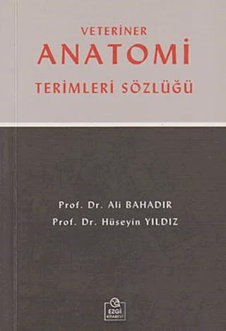 Veteriner Anatomi Terimleri Sözlüğü (Küçük Boy)