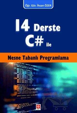 14 Derste C# ile Nesne Tabanlı Programlama