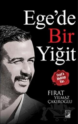 Ege'de Bir Yiğit