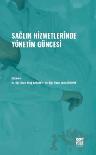 Sağlık Hizmetlerinde Yönetim Güncesi