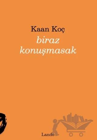 Biraz Konuşmasak