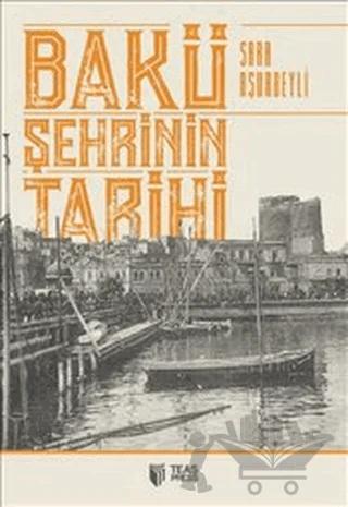 Bakü Şehrinin Tarihi