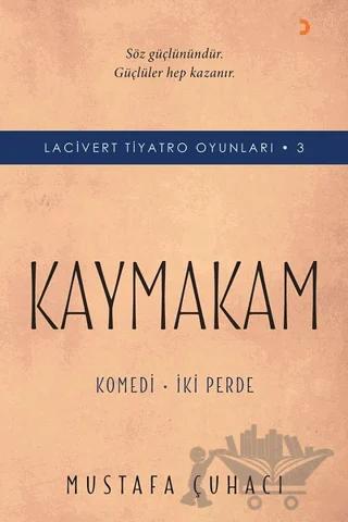 Kaymakam - Lacivert Tiyatro Oyunları - 3