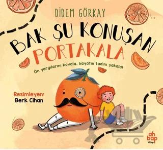 Bak Şu Konuşan Portakala