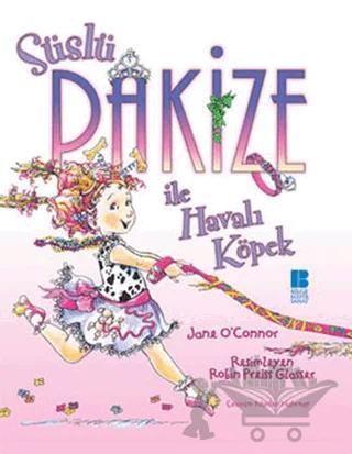 Süslü Pakize ile Havalı Köpek