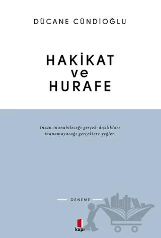 Hakikat ve Hurafe