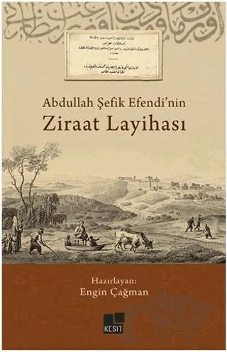 Abdullah Şefik Efendi’nin Ziraat Layihası