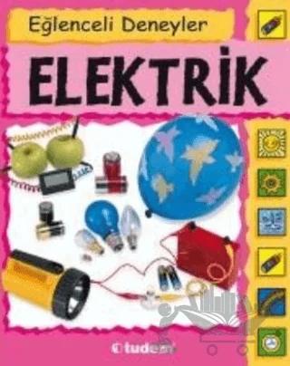 Eğlenceli Deneyler Elektrik