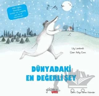 Dünyadaki En Değerli Şey