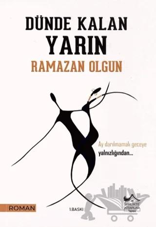 Dünde Kalan Yarın