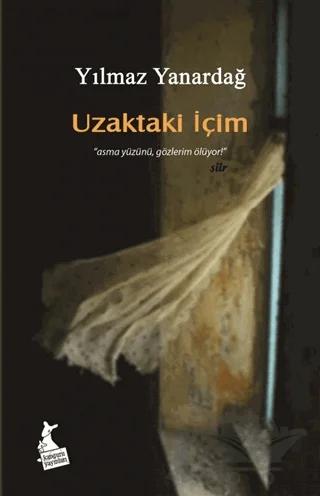 Uzaktaki İçim