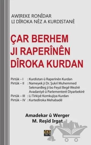 Çar Berhem Jı Raperinen Diroka Kurdan