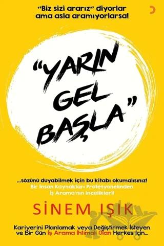 Yarın Gel Başla