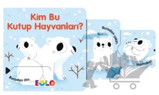 Kim Bu Kutup Hayvanları?