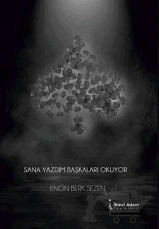 Sana Yazdım Başkaları Okuyor