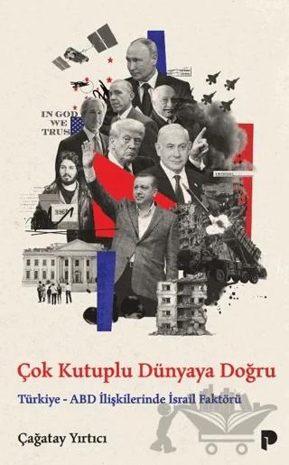 Çok Kutuplu Dünyaya Doğru