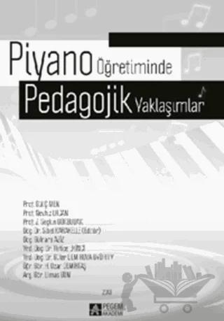 Piyano Öğretiminde Pedagojik Yaklaşımlar