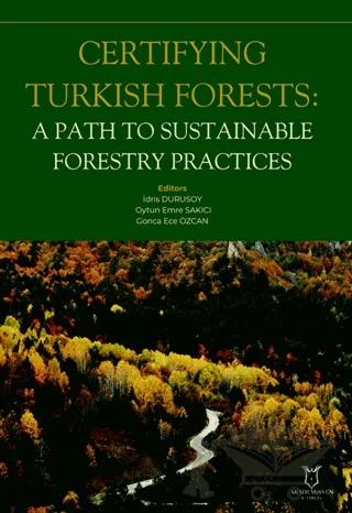 Certifying Turkish Forests: A Path to Sustainable Forestry Practices