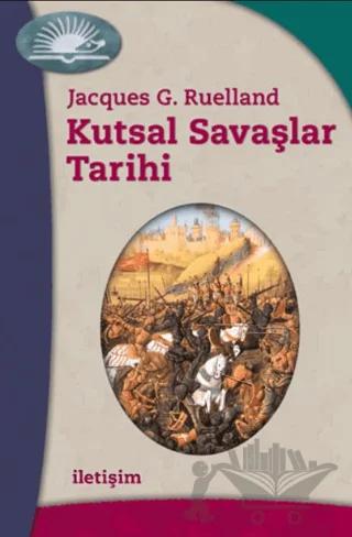 Kutsal Savaşlar Tarihi