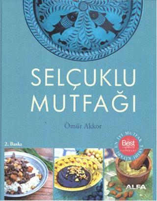 Selçuklu Mutfağı