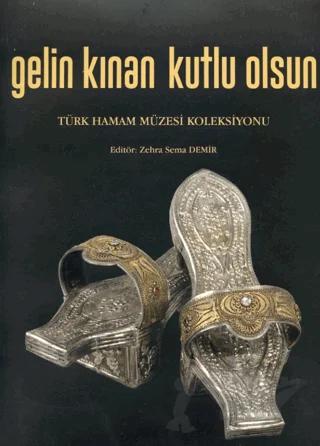 Gelin Kınan Kutlu Olsun